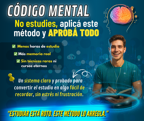 🧠 CÓDIGO MENTAL: No estudies, aplicá este método y aprobá TODO.